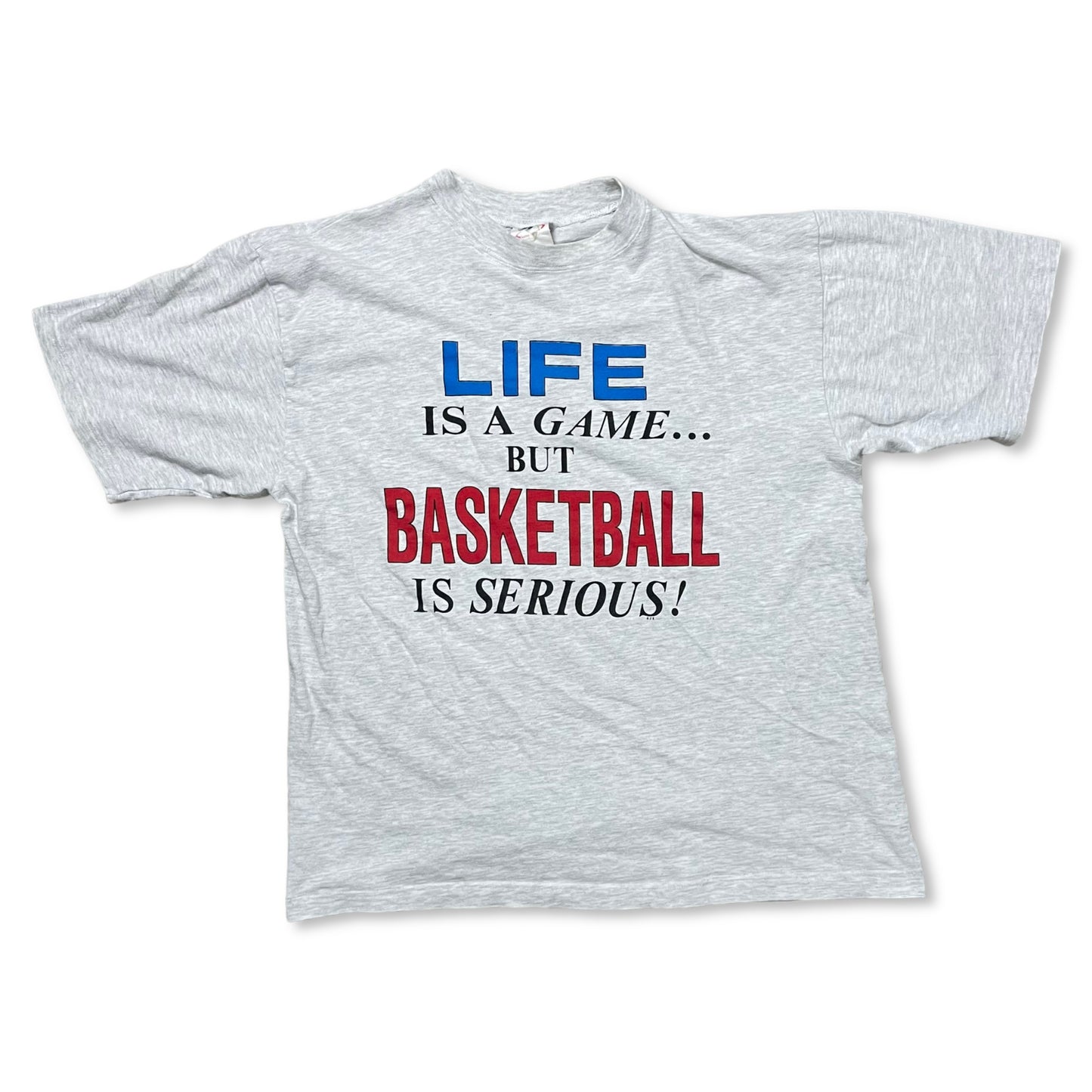 VINTAGE LIFE IS A GAME… BASKETBALL IS SERIOUS T SHIRT - L