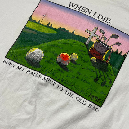 VINTAGE WHEN I DIE GOLF T SHIRT - XL