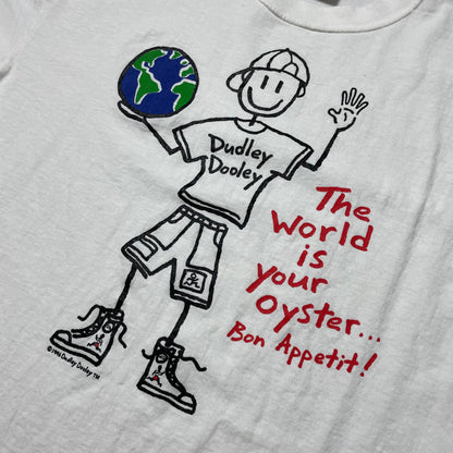 VINTAGE 1996 DUDLEY DOOLEY “THE WORLD IS YOUR OYSTER” T SHIRT - XL